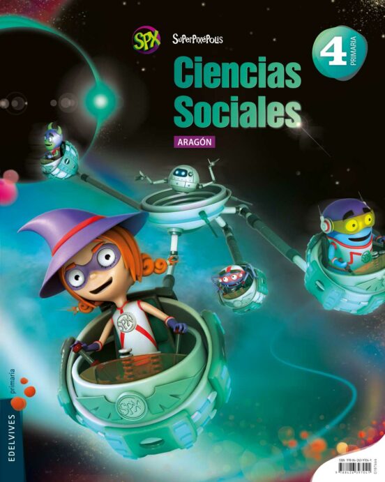 Ciencias Sociales 4º Educacion Primaria Proyecto Superpixépolis Aragon