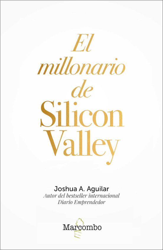 El Millonario De Silicon Valley