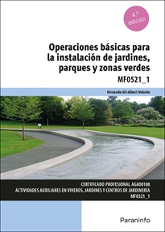 Mf0521_1 Operaciones Básicas para la Instalación de Jardines Parques y