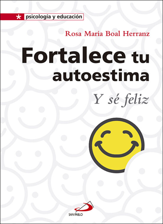 Fortalece Tu Autoestima Y Se Feliz