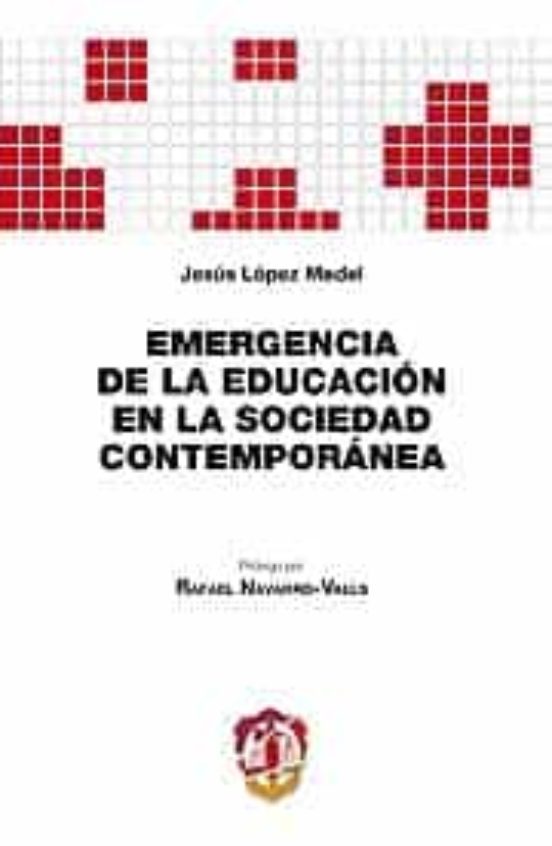 Emergencia De La Educación En La Sociedad Contemporánea