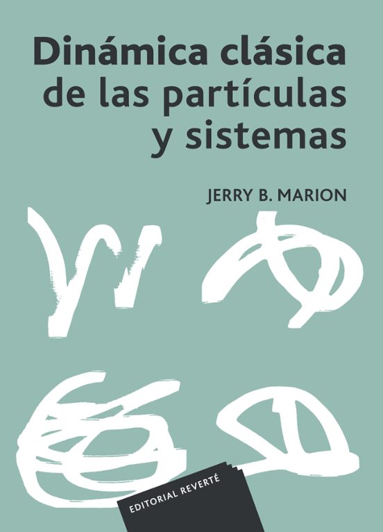 Dinámica Clásica De Las Partículas Y Sistemas