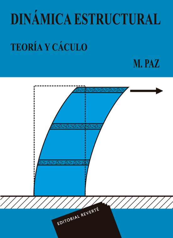 Dinamica Estructural: Teoria Y Calculo