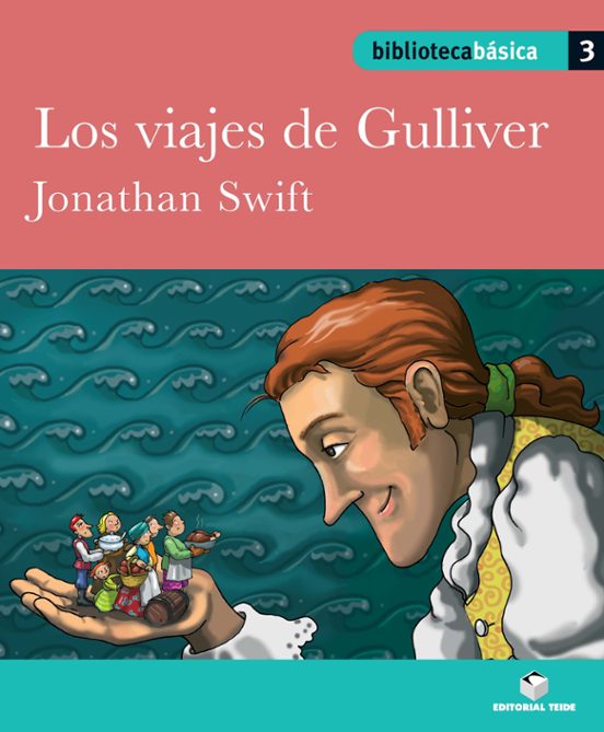 Los Viajes de Gulliver. Biblioteca Basica 3
