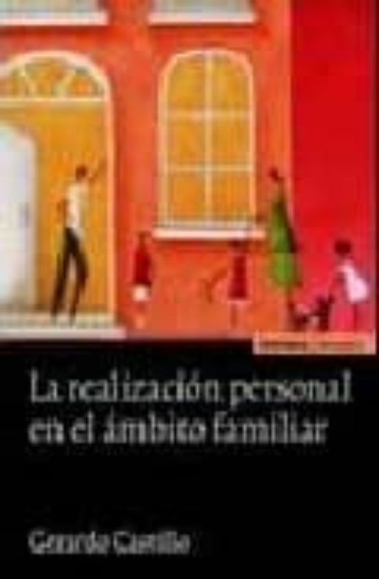 La Realización Personal En El Ámbito Familiar