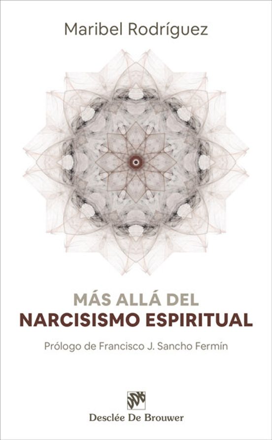 Más Allá Del Narcisismo Espiritual