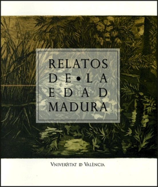 Relatos De La Edad Madura