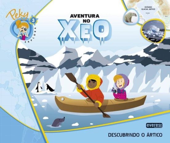 3. Peky Explora: Aventura No Xeo. Descubrindo O Ártico Educacion Infan