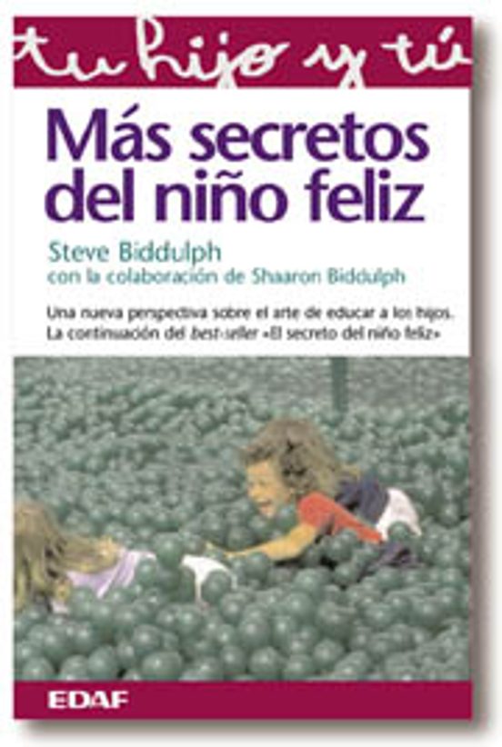 Más Secretos Del Niño Feliz