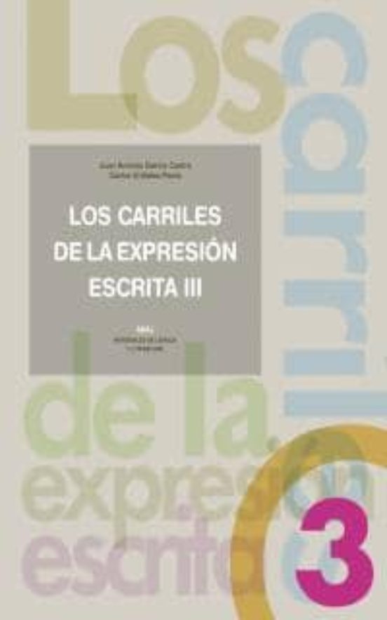 Los Carriles De La Expresión Escrita 3