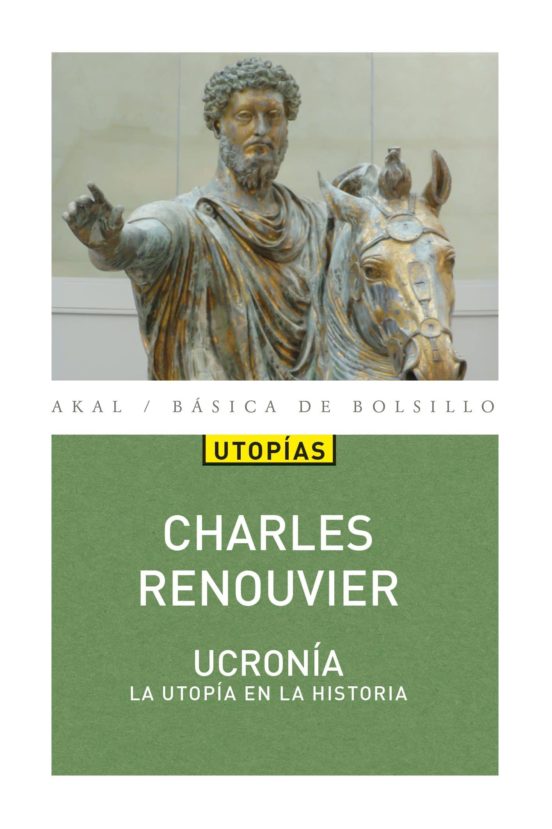 Ucronia: Utopia en la Historia
