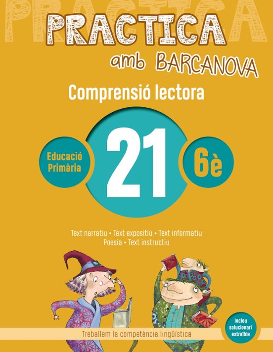 Comprensio Lectora 21 6º Educacion Primaria Practica Amb Barcanova Ed
