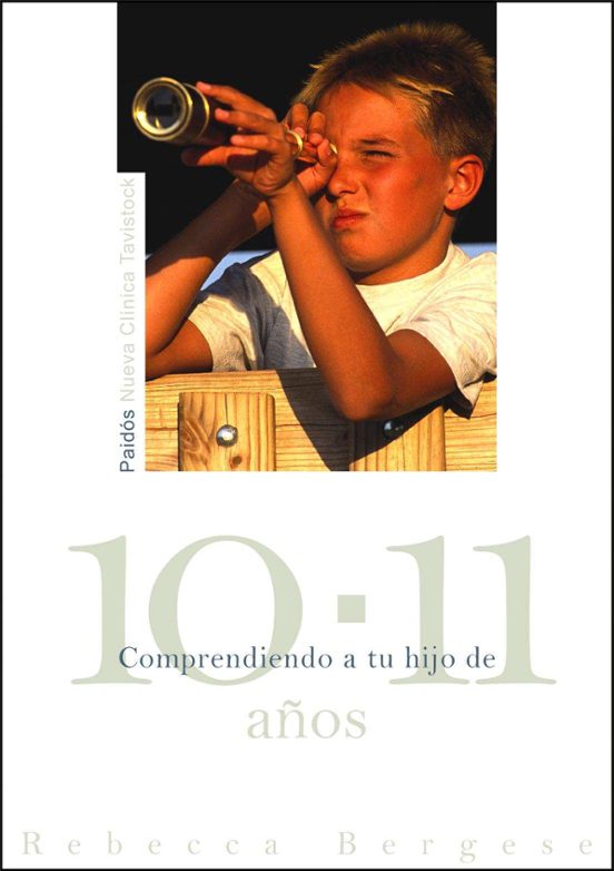 Comprendiendo A Tu Hijo De 10-11 Años