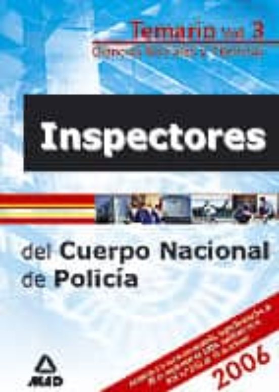 Inspectores Del Cuerpo Nacional De Policia: Temario: Volumen Iii: Cien
