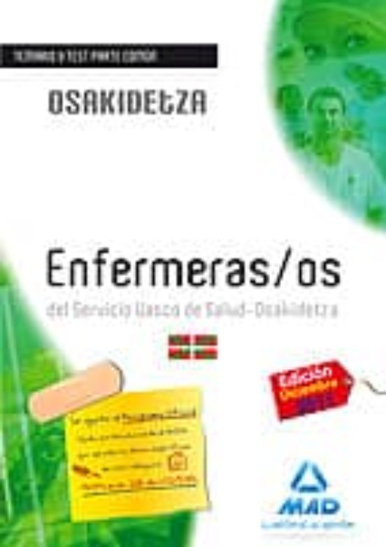 Enfermeros Del Servicio Vasco De Salud-osakidetza. Temario Y Test Part