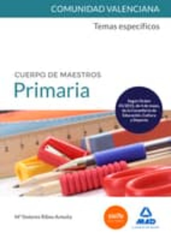 Cuerpo De Maestros Primaria. Temas Específicos Comunidad Valenciana