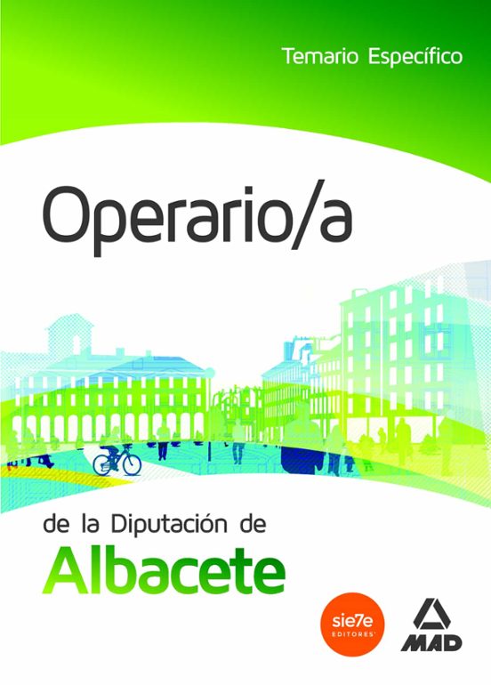 Operario/a De La Diputación De Albacete. Temario Específico