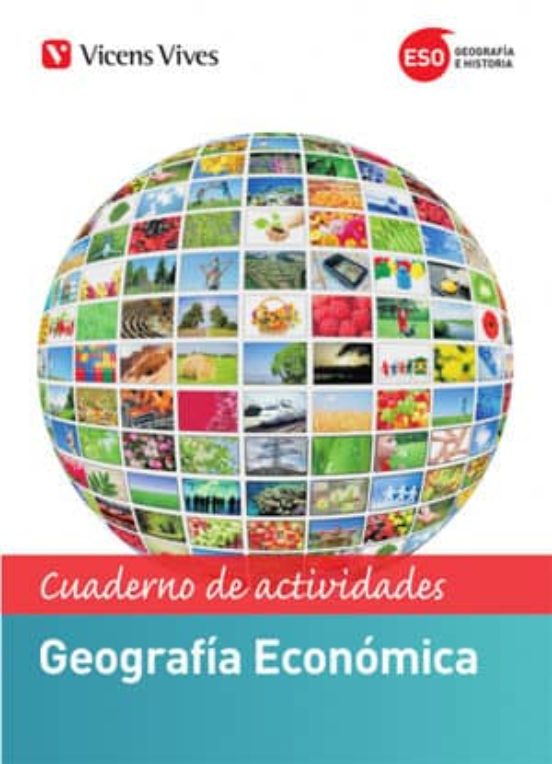 Geografía Económica 3º Eso Cuaderno De Actividades Castellano