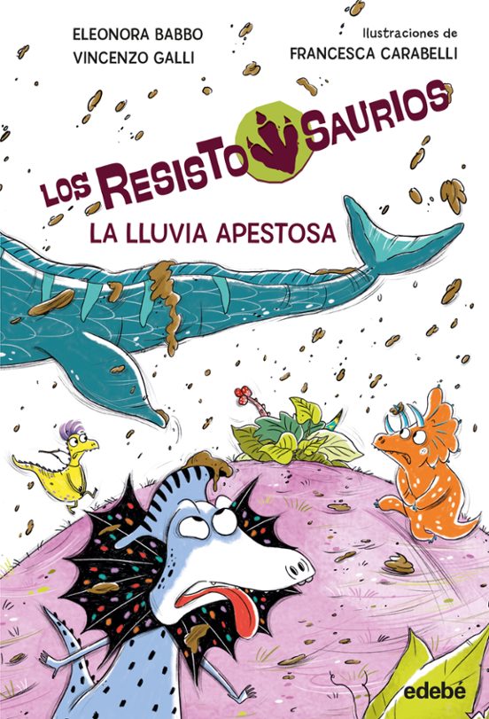 Los Resistosaurio 2. La Lluvia Apestosa