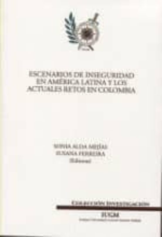 Escenarios De Inseguridad En America Latina Y Los Actuales