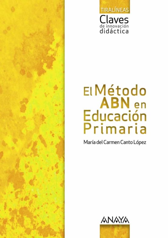 El Método Abn en Educación Primaria. Tiralíneas. Claves de Innovación