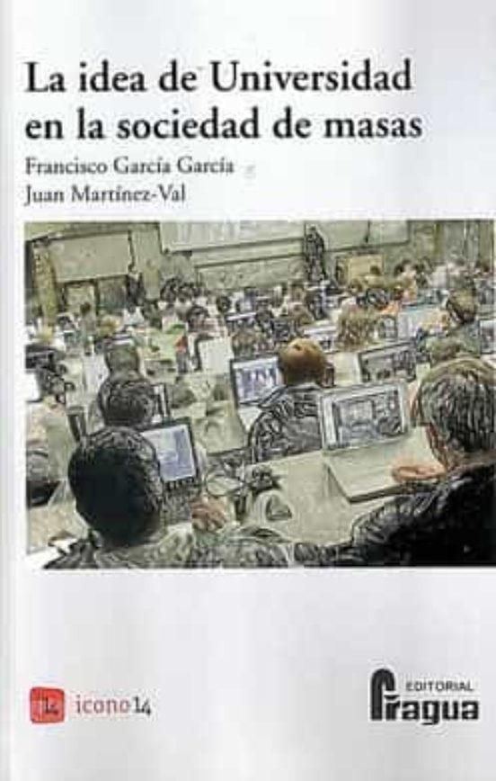 La Idea De Universidad En La Sociedad De Masas
