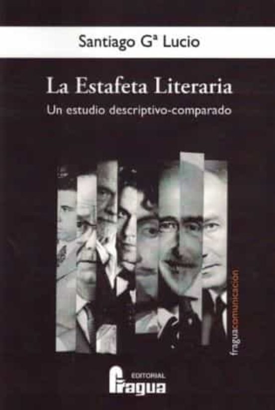Estafeta Literaria: Un Estudio Descriptivo-comparado