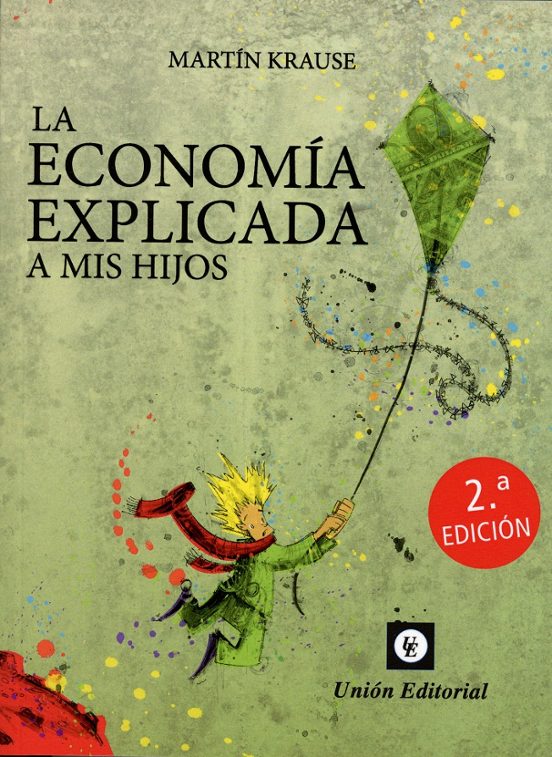 Economía Explicada A Mis Hijos 2024
