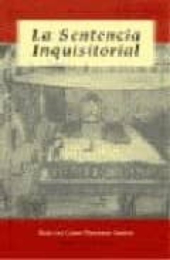 La Sentencia Inquisitorial