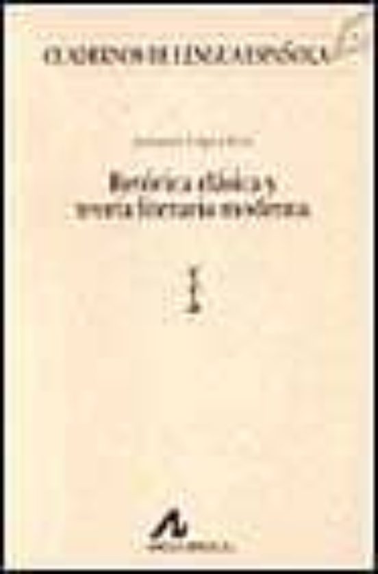 Retorica Clasica Y Teoria Literaria Moderna