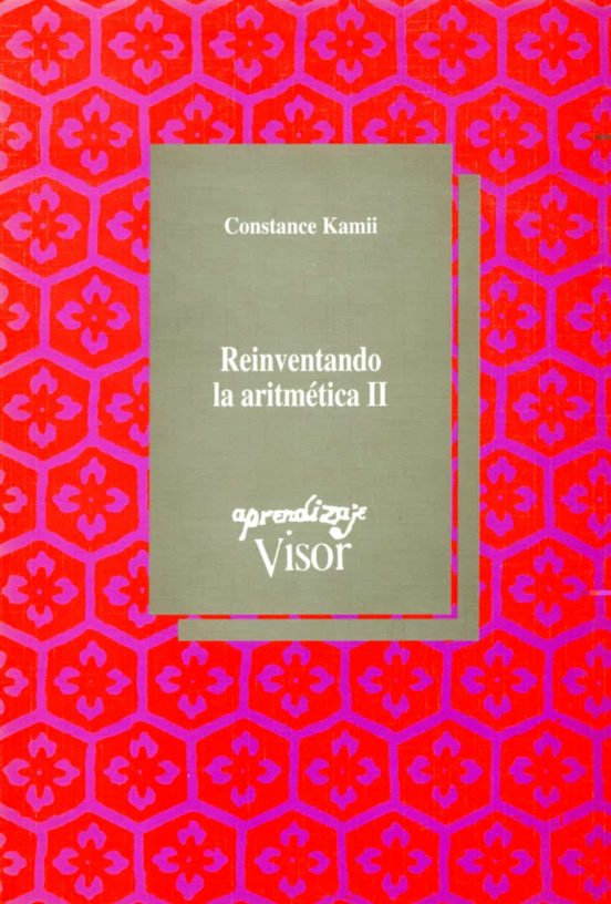Reinventando La Aritmetica Ii