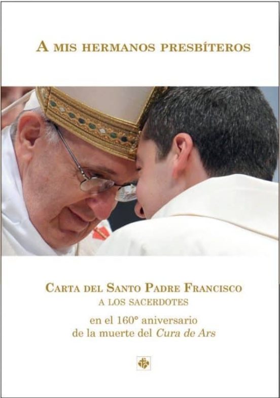 A Mis Hermanos Presbiteros:carta A Los Sacerdotes En El 160o Aniversar
