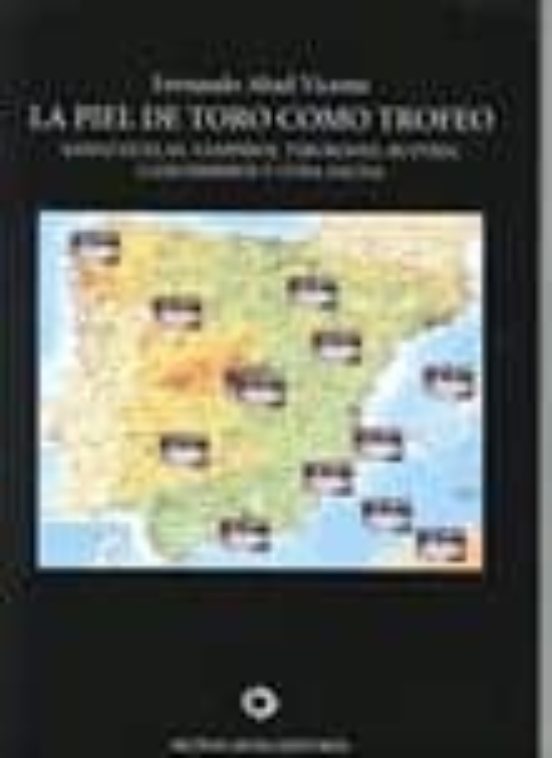 La Piel De Toro Como Trofeo