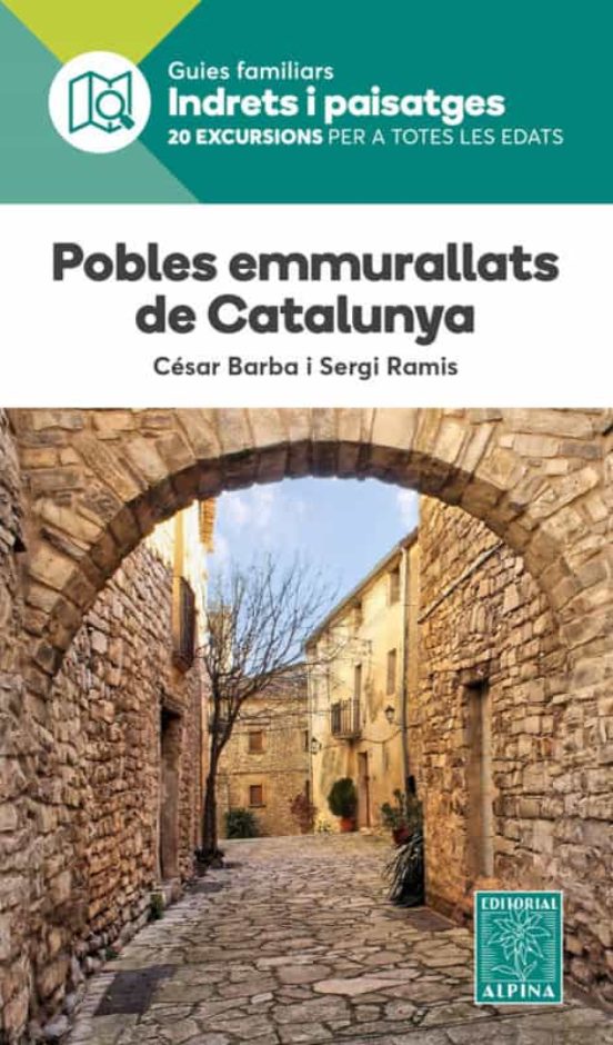Pobles Emmurallats De Catalunya - Indrets I Paisatges