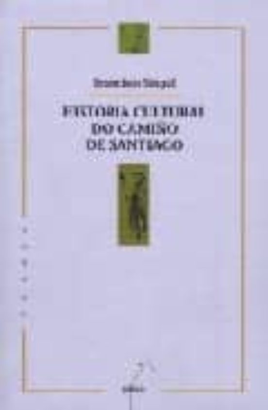Historia Cultural do Camiño de Santiago