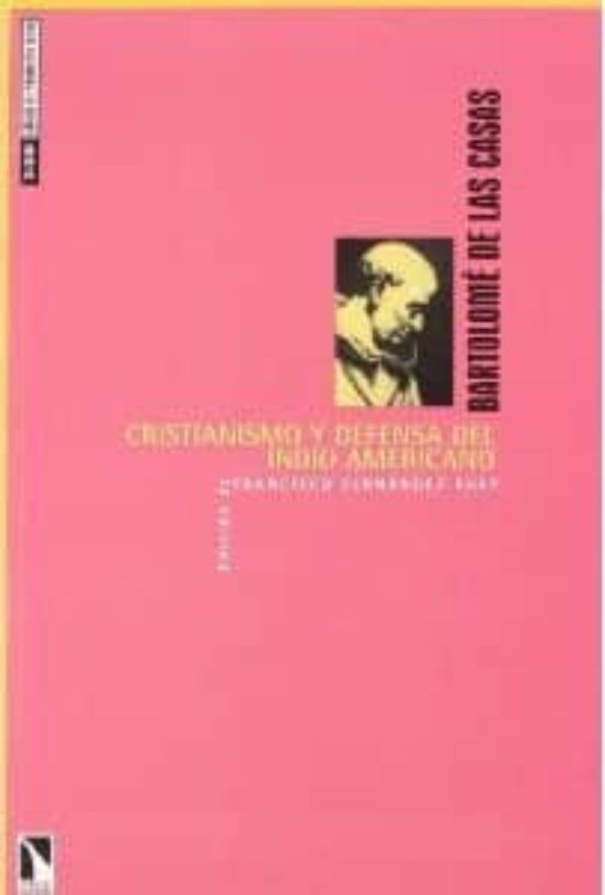 Cristianismo Y Defensa Del Indio Americano