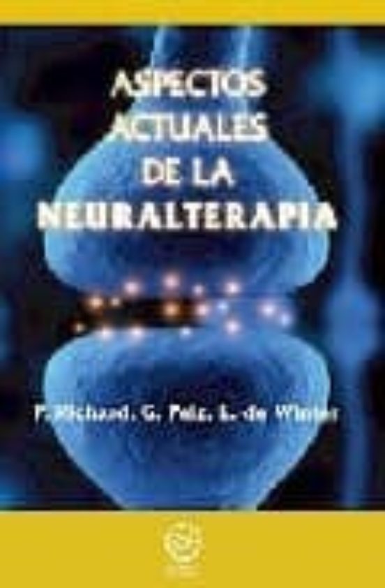 Aspectos Actuales De La Neuralterapia