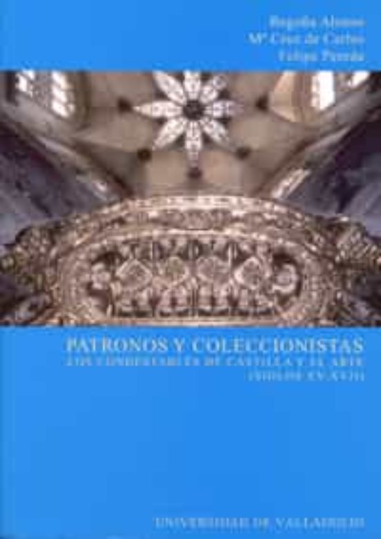 Patronos y Coleccionistas: Los Condestables de Castilla y el Arte