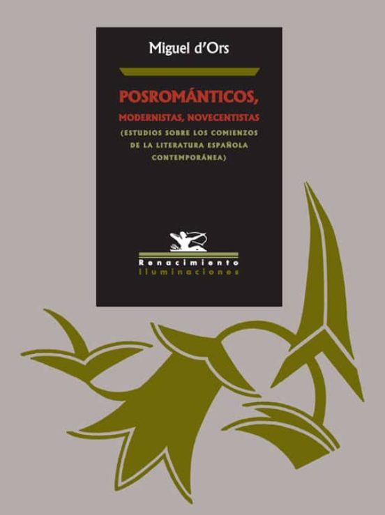 Posromanticos Modernistas Novecentistas