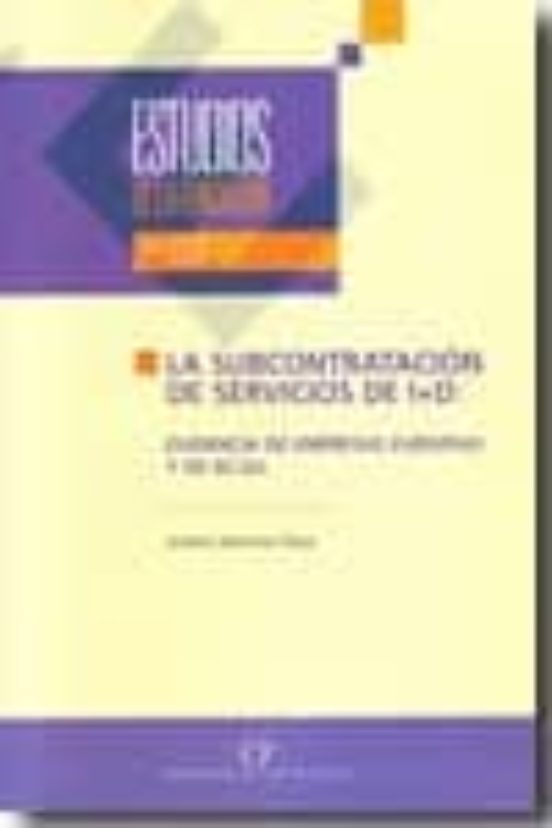 La Subcontratacion De Servicios De I+d Evidencia De Empresas Euro Peas