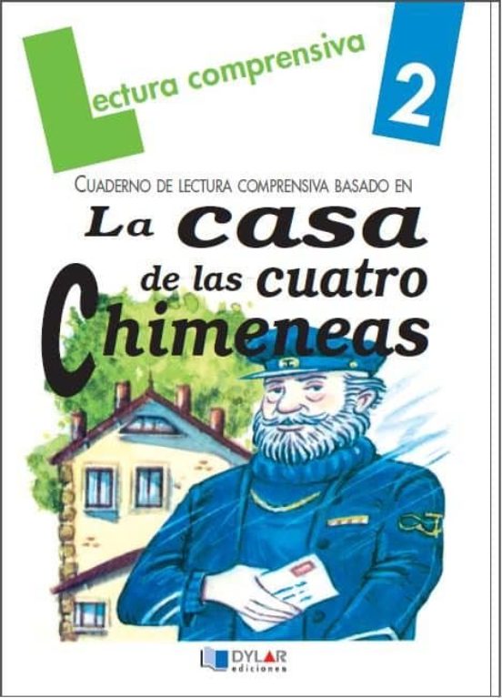 Lectura Comprensiva 2 Basado en la Casa de las Cuatro Chimeneas