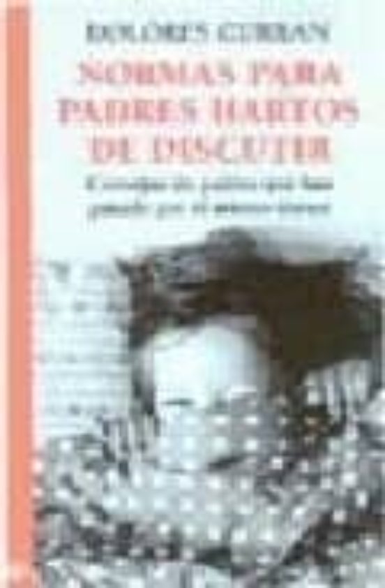Normas Para Padres Hartos De Discutir
