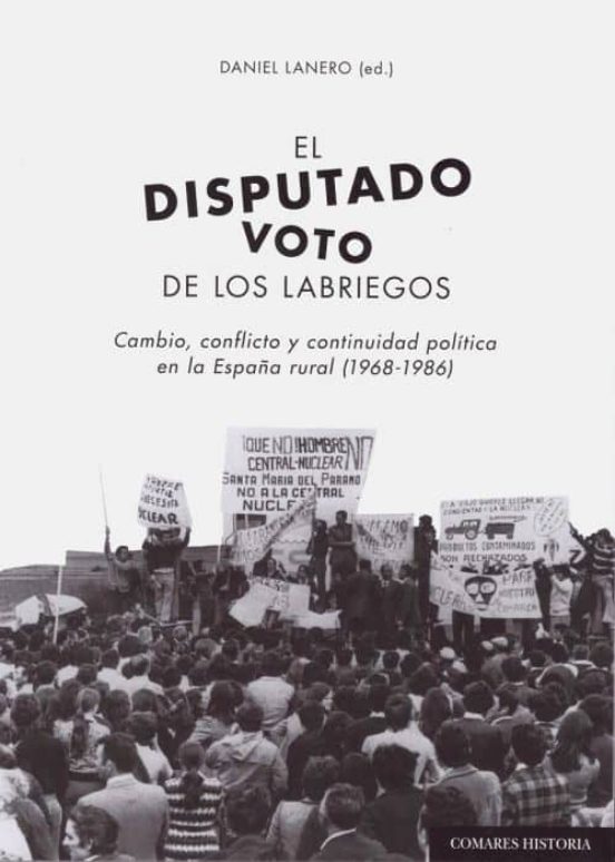 El Disputado Voto De Los Labriegos: Cambio Conflicto Y Continuidad Pol