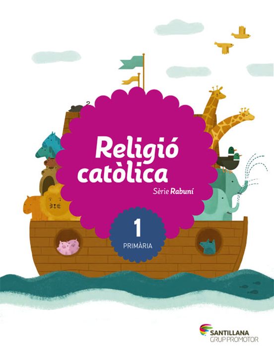Religio Catolica 1º Educacio Primaria Catala Rabuni Ed 2017 Saber Fer