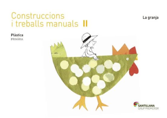 Quadern Contruccions i Treballs Manuals II la Granja 2 Primaria