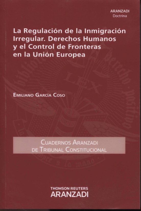 Regulacion De La Inmigracion Irregular. Derechos Humanos Y El Con Trol
