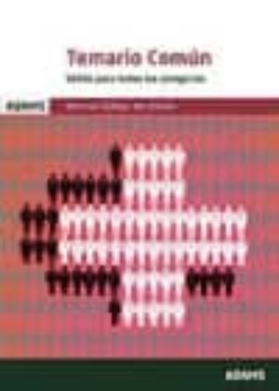 Servizo Galego De Saude. Temario Comun. Valido Para Todas Las Categori