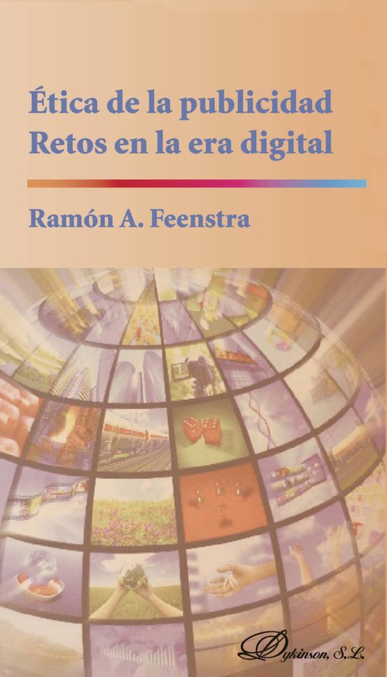 Ética De La Publicidad. Retos En La Era Digital