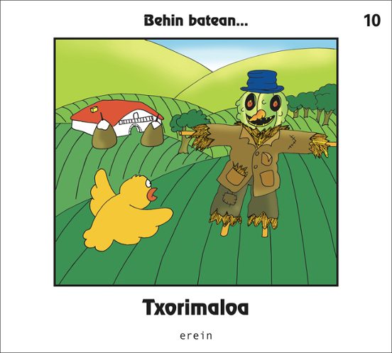 Behin Batean 10... Txorimaloa