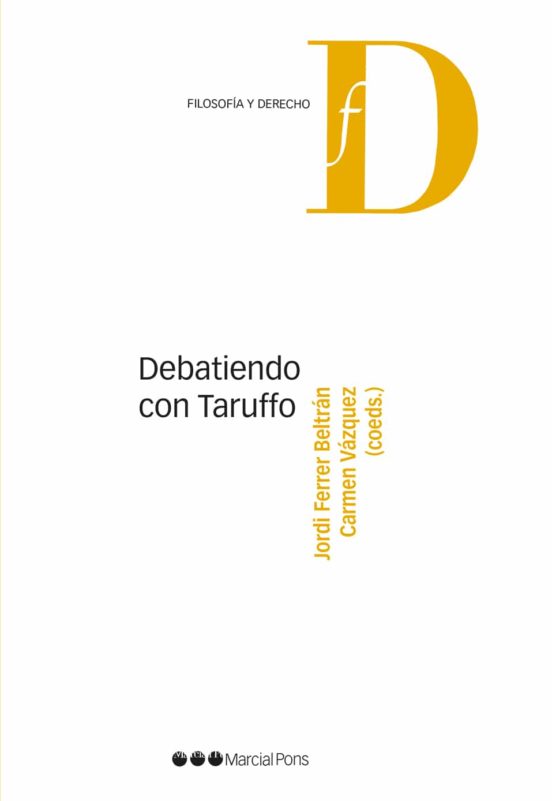 Debatiendo Con Taruffo